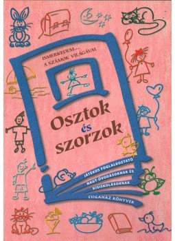 Szabó Kornélia - Osztok és szorzok,  0 antikvár könyv