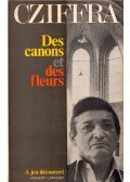 Cziffra György - Des canons et des fleurs
