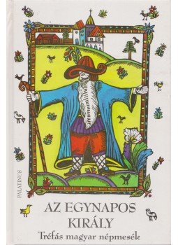 Boldizsár Ildikó - Az egynapos király Boldizsár Ildikó - Az egynapos király, 2001 antikvár könyv