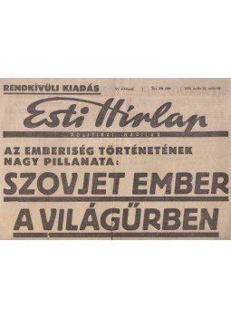 Paizs Gábor - Szovjet ember a világűrben – Az Esti Hírlap rendkívüli kiadása (1961) Paizs Gábor - Szovjet ember a világűrben – Az Esti Hírlap rendkívüli kiadása (1961), Budapest 1961 antikvár könyv