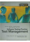 Andreas Spillner,Thomas Rossner,Mario Winter,Tilo Linz - Software Testing Practise: Test Management