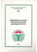 Németh Csaba - Mindennapos testnevelés kézikönyve