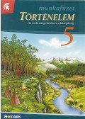 Horváth Andrea,Horváth Levente Attila - Történelem munkafüzet 5.