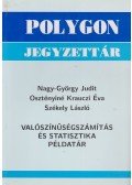 Székely László,Osztényiné Krauczi Éva,Nagy-György Judit - Valószínűségszámítás és statisztika példatár