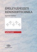 Garbai László - Épületgépészeti rendszertechnika - Egyetemi tankönyv