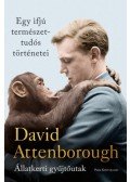 David Attenborough - Egy ifjú természettudós történetei
