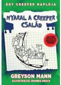 Greyson Mann - Nyaral a creeper család - Egy creeper naplója 6. - Egy nem hivatalos Minecraft regény