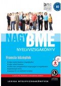 Bagaméri Zsuzsanna, Vida Enikő - Nagy BME nyelvvizsgakönyv - Francia középfok - CD melléklettel - letölthető hanganyaggal
