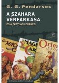 G.G. Pendarves - A Szahara vérfarkasa - és a fátylas leopárd