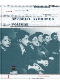 Andrási Andor,Laborczi Dóra - Sztehlo - gyerekek voltunk