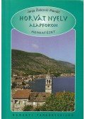 Janja Zivkovic-Mandic - Horvát nyelv alapfokon munkafüzet