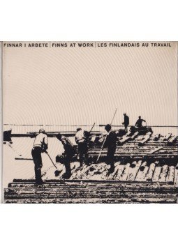 Martti Haavio - Finnar i arbete; Finns at work; Les finlandais au travail,  0 antikvár könyv