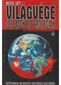 Walter G. Scott - Világvége - Jóslatok és próféciák