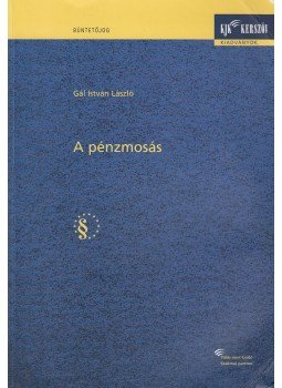 Gál István László - A pénzmosás Gál István László - A pénzmosás, Budapest 2004 antikvár könyv