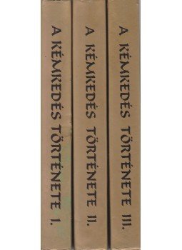 Pilch Jenő - A hírszerzés és kémkedés története I-III. Pilch Jenő - A hírszerzés és kémkedés története I-III., Budapest 1998 antikvár könyv