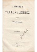 Szalay László - A magyar történelemhez.