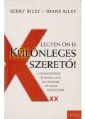 Kerry Riley,Diane Riley - Legyen ön is különleges szerető!