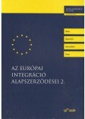 Fazekas Judit - Az európai integráció alapszerződései 2.