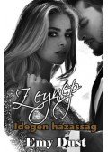 Emy Dust - Zeynep - Idegen házasság
