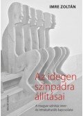 Imre Zoltán - Az idegen színpadra állításai - A magyar színház inter- és intrakulturális kapcsolatai