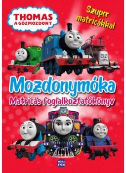  - Thomas, a gőzmozdony - Mozdonymóka - Foglalkoztatókönyv 100 matricával, null 2019 antikvár könyv
