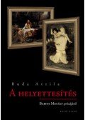 Budai Attila - A helyettesítés - Babits Mihály prózájáról
