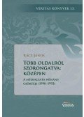 Rácz János - Több oldalról szorongatva: középen - A médiacsata néhány csörtéje (1990-1993)