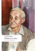 Lajtos Nóra - Példázat és etika - Sánta Ferenc rövidprózája
