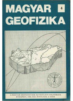 dr. Sebestyén Károly - Magyar geofizika XXI. évf. 4. szám dr. Sebestyén Károly - Magyar geofizika XXI. évf. 4. szám, Budapest 1980 antikvár könyv