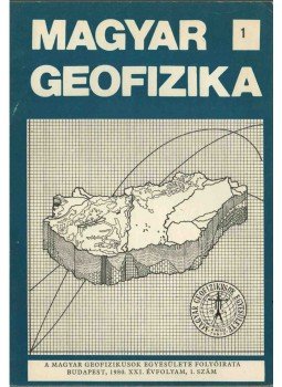 dr. Sebestyén Károly - Magyar geofizika XXI. évf. 1. szám, Budapest 1980 antikvár könyv