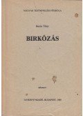 Barna Tibor - Birkózás