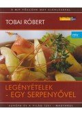 Tobai Róbert - Legényételek - egy serpenyővel