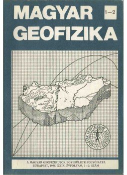 Zelei András - Magyar geofizika XXIX. évf. 1-2. szám, Budapest 1988 antikvár könyv