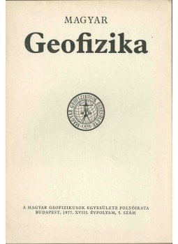 dr. Sebestyén Károly - Magyar geofizika XVIII. évf. 5. szám dr. Sebestyén Károly - Magyar geofizika XVIII. évf. 5. szám, Budapest 1977 antikvár könyv