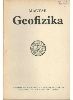 dr. Sebestyén Károly - Magyar geofizika XIX. évf. 1. szám dr. Sebestyén Károly - Magyar geofizika XIX. évf. 1. szám, Budapest 1978 antikvár könyv