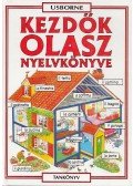 Iannaco, Giovanna,Lénárd Csilla,Helen Davies  - Kezdők olasz nyelvkönyve