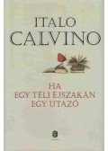 Italo Calvino - Ha egy téli éjszakán egy utazó