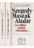 Szegedy-Maszák Aladár - Az ember ősszel visszanéz... I-II.