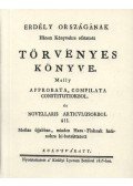 Frontius Mátyás; Érfalvi Halmágyi István - Erdély országának Három Könyvekre osztatott törvényes könyve II.