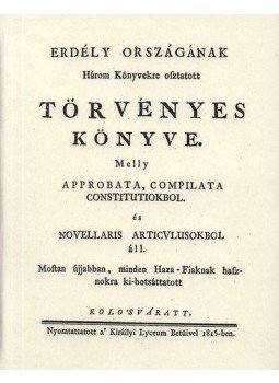 Frontius Mátyás; Érfalvi Halmágyi István - Erdély országának Három Könyvekre osztatott törvényes könyve II., null 2012 antikvár könyv