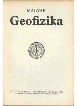 dr. Sebestyén Károly - Magyar geofizika XVII. évf. 2. szám dr. Sebestyén Károly - Magyar geofizika XVII. évf. 2. szám, Budapest 1976 antikvár könyv