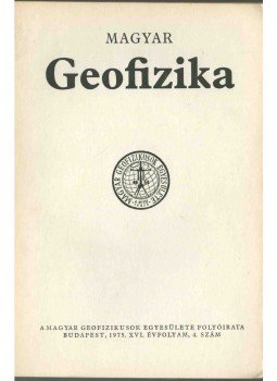 dr. Sebestyén Károly - Magyar geofizika XVI. évf. 4. szám dr. Sebestyén Károly - Magyar geofizika XVI. évf. 4. szám, Budapest 1975 antikvár könyv
