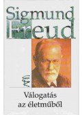 Sigmund Freud - Válogatás az életműből