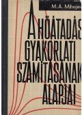 Mihejev, M. A. - A hőátadás gyakorlati számításának alapjai
