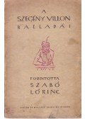 Francois Villon - A szegény Villon tiz balladája