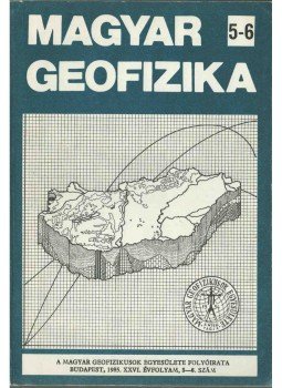 Zelei András - Magyar geofizika XXVI. évf. 5-6. szám, Budapest 1985 antikvár könyv