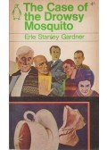 Erle Stanley Gardner - The Case of the Drowsy Mosquito