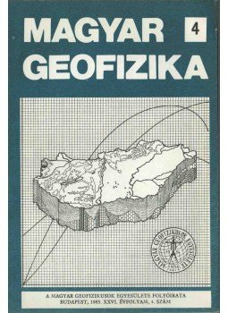 Zelei András - Magyar geofizika XXVI. évf. 4. szám, Budapest 1985 antikvár könyv