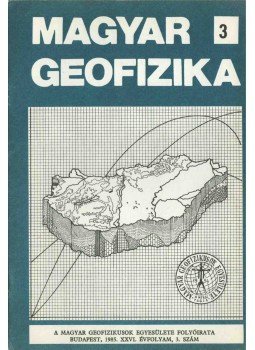 Zelei András - Magyar geofizika XXVI. évf. 3. szám, Budapest 1985 antikvár könyv