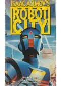 Isaac Asimov,William F. Wu - Isaac Asimov's Robot City 3.